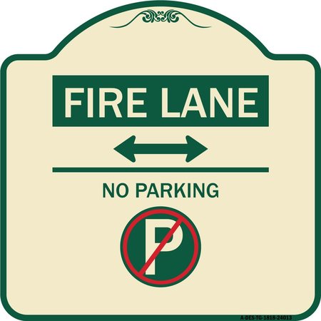 SIGNMISSION Fire Lane No Parking Heavy-Gauge Aluminum Architectural Sign, 18" x 18", TG-1818-24013 A-DES-TG-1818-24013